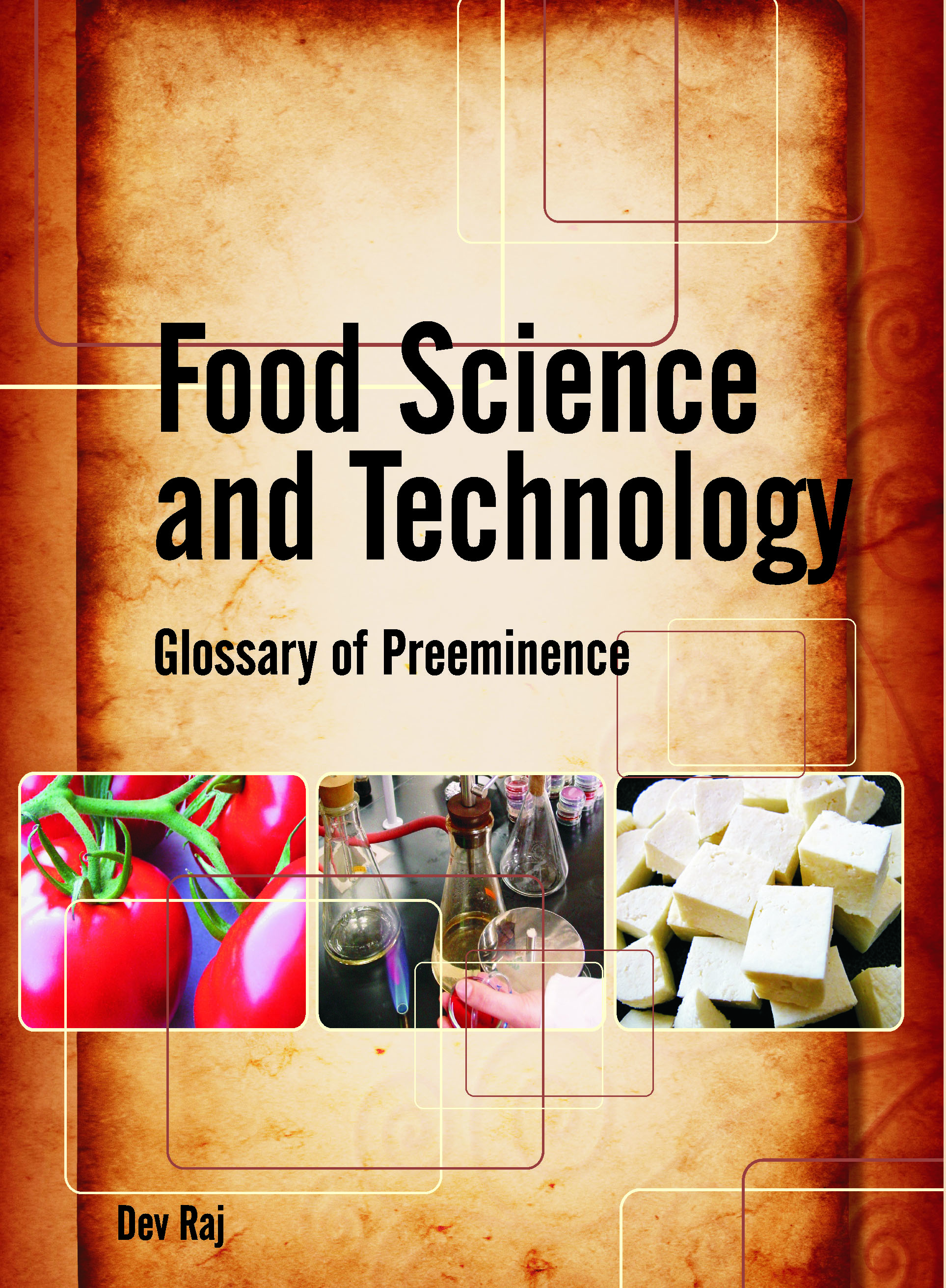 Food Science and Technology: Glossary of Preeminence