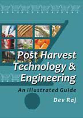 Postharvest Technology and Engineering: An Illustrated Guide
