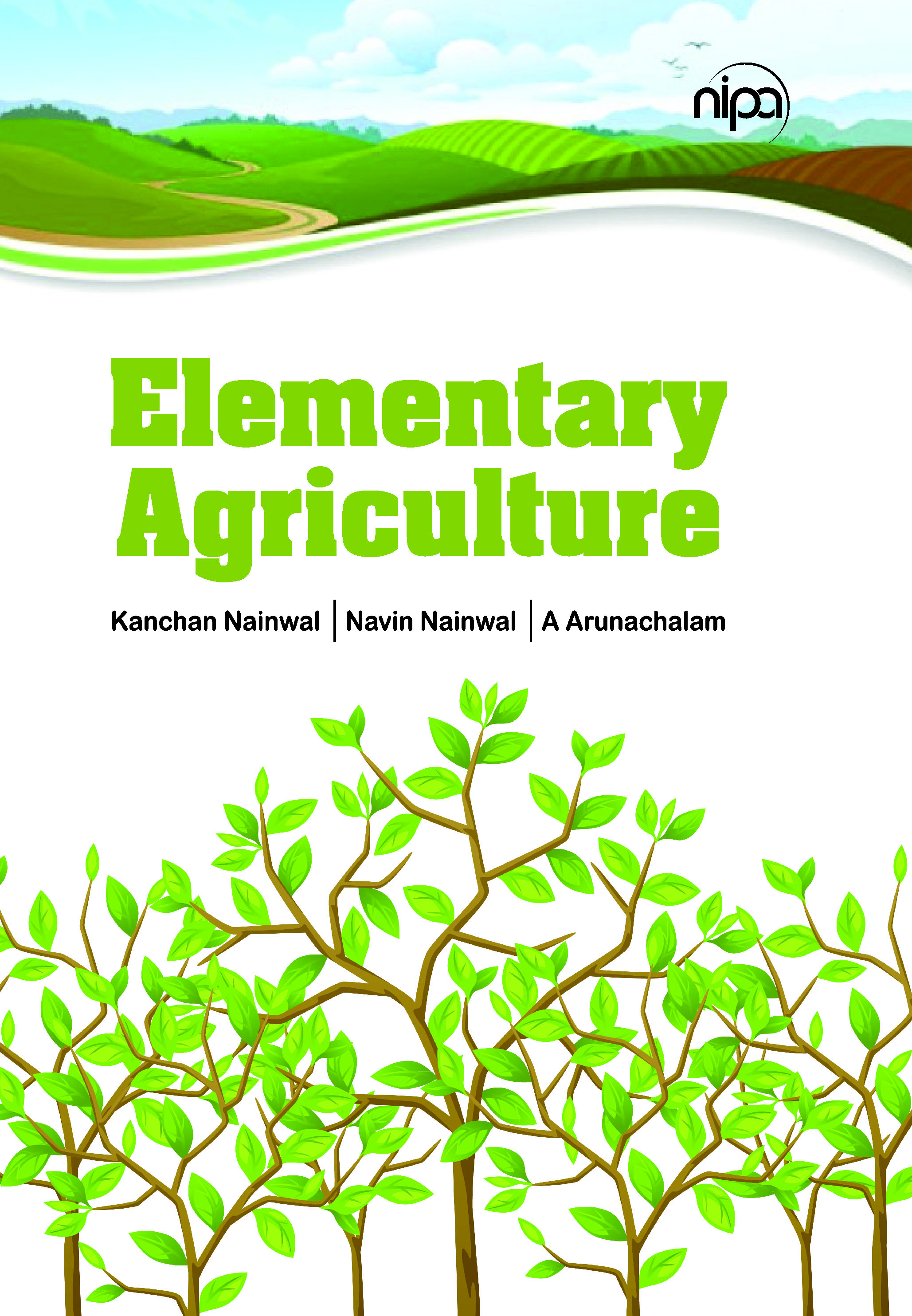Elementary Agriculture: Volume I