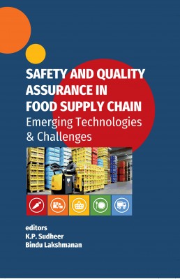 Safety and Quality Assurance in Food Supply Chain: Emerging Technologies and Challenges) 