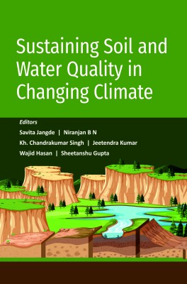 Sustaining Soil and Water Quality in Changing Climate