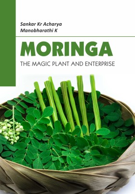 Moringa: The Magic Plant and Enterprise