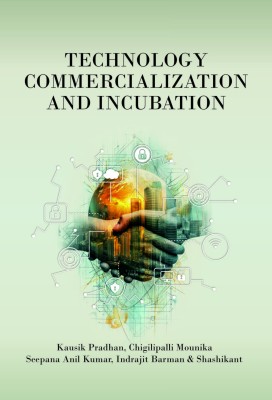 Technology Commercialization  and Incubation