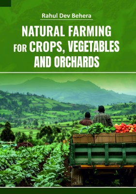 Natural Farming for Crops, Vegetables and Orchards