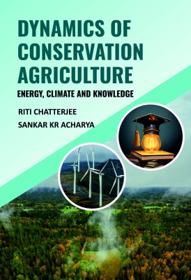 Dynamics of Conservation Agriculture: Energy, Climate and Knowledge