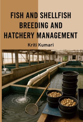 Fish and Shellfish Breeding and Hatchery Management