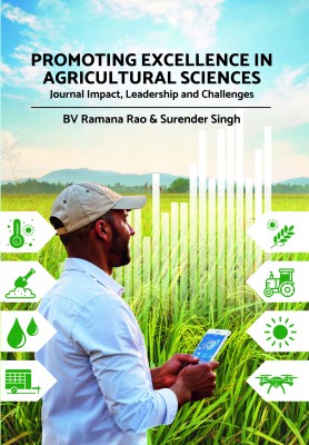 Promoting Excellence in Agricultural Sciences: Journal Impact, Leadership and Challenges