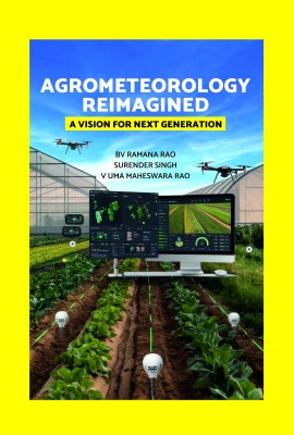 Agrometeorology Reimagined: A Vision for Next Generation