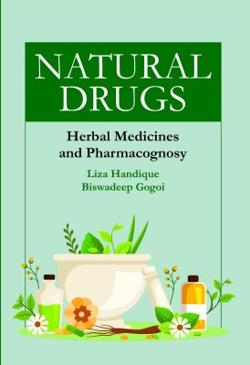 Natural Drugs: Herbal Medicines and Pharmacognosy
