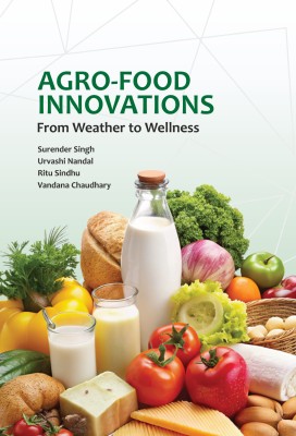 Agro-Food Innovations: From Weather to Wellness