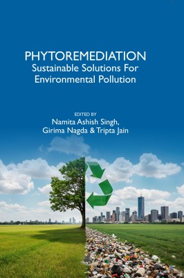 Phytoremediation: Sustainable Soultions for Environmental Pollution