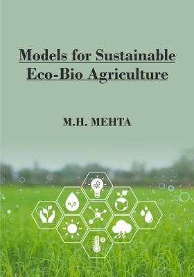 Models for Sustainable Eco-Bio Agriculture