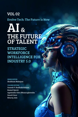 AI and The Future of Talent - Volume 01