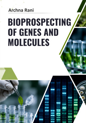 Bioprospecting of Genes and Molecules
