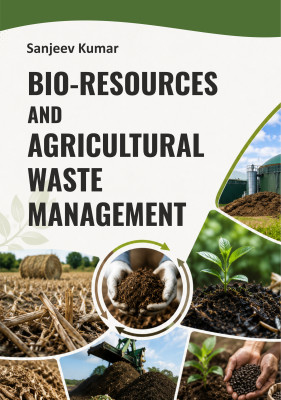 Bio-resources and Agricultural Waste Management 