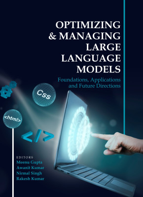 Optimizing and Managing  Large Language Models
