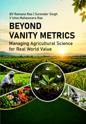 Beyond Vanity Metrics: Managing Agricultural Science for Real World  Value