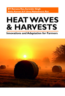 Heat Waves and  Harvests: Innovations and Adaptation for Farmers